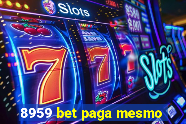 8959 bet paga mesmo